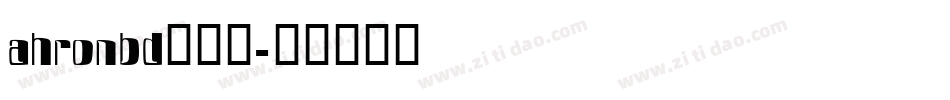 ahronbd转换器字体转换