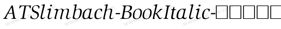 ATSlimbach-BookItalic字体转换