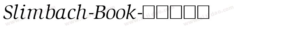 Slimbach-Book字体转换