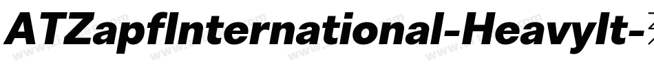 ATZapfInternational-HeavyIt字体转换