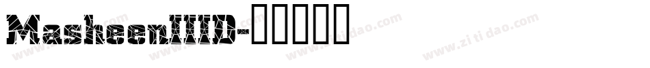 MasheenIIID字体转换