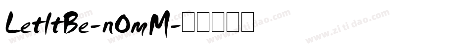 LetItBe-nOmM字体转换