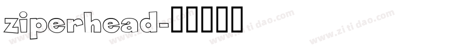 ziperhead字体转换