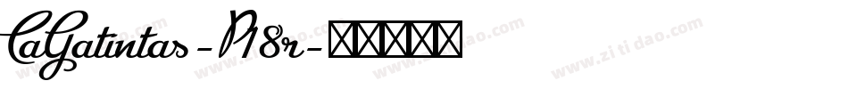 CaGatintas-P18r字体转换