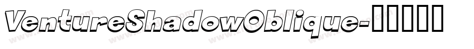VentureShadowOblique字体转换