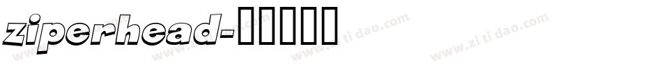 ziperhead字体转换