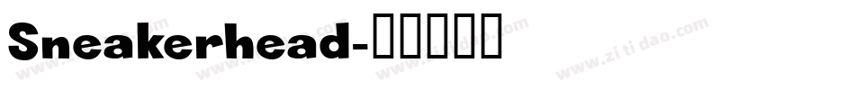 Sneakerhead字体转换
