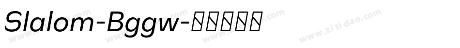 Slalom-Bggw字体转换