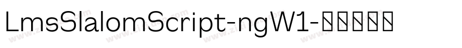 LmsSlalomScript-ngW1字体转换