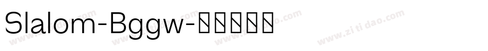 Slalom-Bggw字体转换
