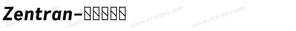 Zentran字体转换