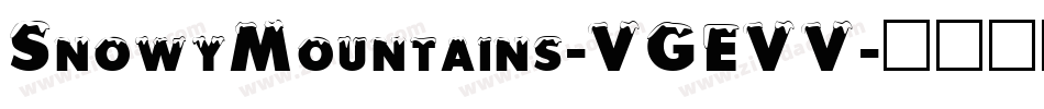 SnowyMountains-VGEVV字体转换