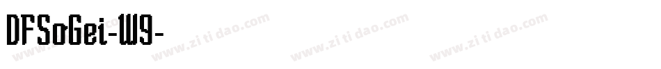 DFSoGei-W9字体转换