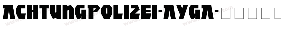 AchtungPolizei-AygA字体转换