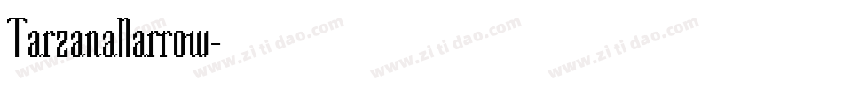 TarzanaNarrow字体转换