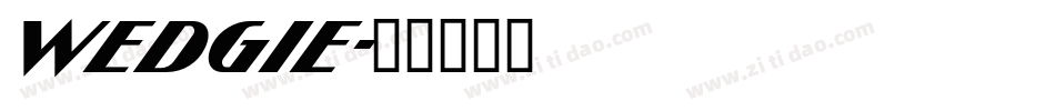 WEDGIE字体转换