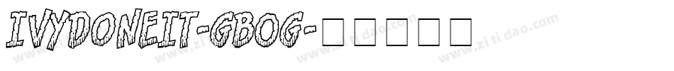IvyDoneIt-GBOG字体转换