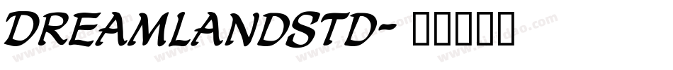 DreamlandStd字体转换