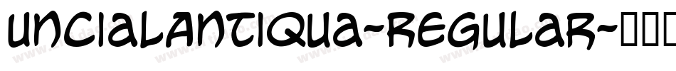 UncialAntiqua-Regular字体转换