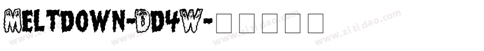 Meltdown-Dd4W字体转换