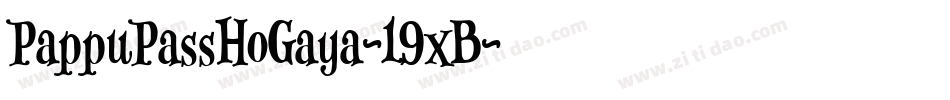 PappuPassHoGaya-19xB字体转换