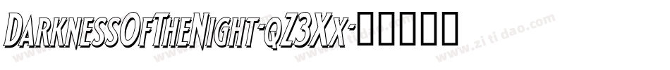 DarknessOfTheNight-qZ3Xx字体转换