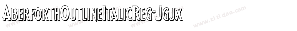 AberforthOutlineItalicReg-Jgjx字体转换