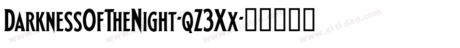 DarknessOfTheNight-qZ3Xx字体转换