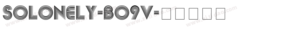 Solonely-Bo9V字体转换