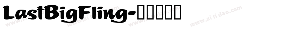 LastBigFling字体转换