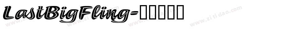 LastBigFling字体转换