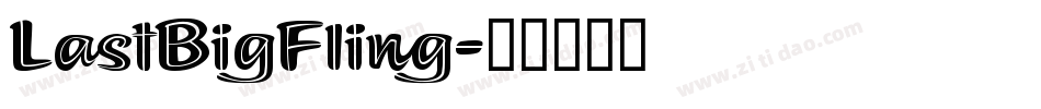 LastBigFling字体转换