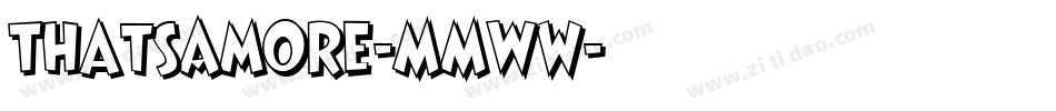 ThatsAmore-MMWw字体转换