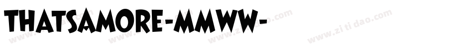 ThatsAmore-MMWw字体转换