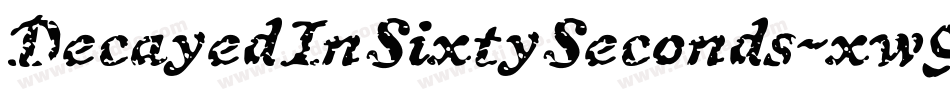DecayedInSixtySeconds-xw9j字体转换