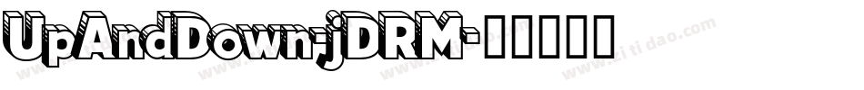 UpAndDown-jDRM字体转换