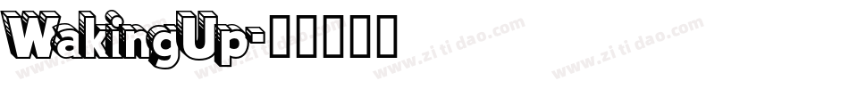 WakingUp字体转换