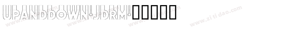 UpAndDown-jDRM字体转换