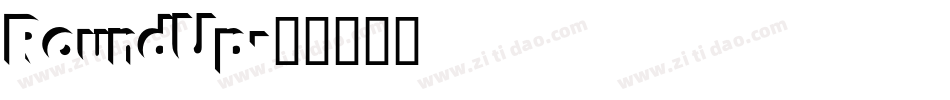 RoundUp字体转换