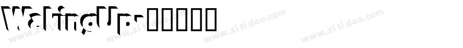 WakingUp字体转换