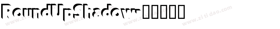 RoundUpShadow字体转换