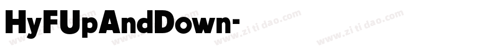 HyFUpAndDown字体转换