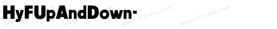 HyFUpAndDown字体转换