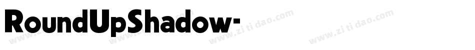 RoundUpShadow字体转换