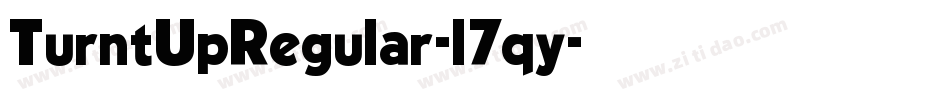 TurntUpRegular-l7qy字体转换
