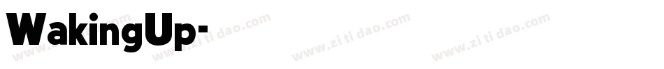 WakingUp字体转换