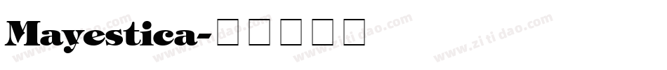 Mayestica字体转换