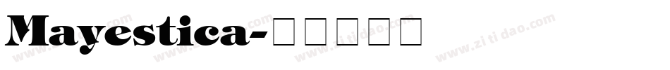 Mayestica字体转换