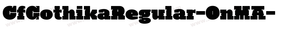 CfGothikaRegular-OnMA字体转换