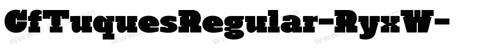 CfTuquesRegular-RyxW字体转换